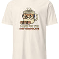 I CAME FOR THE HOT CHOCOLATE | Funny Snowboarding T-shirt - accurate print preview