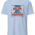 TECH MAJOR NOW OFFICIALLY GRADUATED | Funny STEM Graduate T-Shirt - accurate print preview