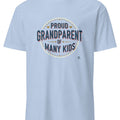 PROUD GRANDPARENT OF MANY KIDS | Funny Grandparent T-Shirt - accurate print preview