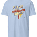 PLUS ONE WITH MAIN CHARACTER ENERGY | Funny Wedding Guest T-Shirt - accurate print preview