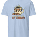I CAME FOR THE HOT CHOCOLATE | Funny Snowboarding T-shirt - accurate print preview