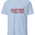 HEART FIRST RESULTS FOLLOW | Unstoppable Winners T-Shirt - accurate print preview