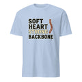 SOFT HEART STRONG BACKBONE | Girl Mom T-Shirt