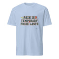 PAIN IS TEMPORARY PRIDE LASTS | Motivational Marathon Runner T-shirt