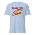 RAISED KIDS NOW I SHINE | Cool Grandma T-shirt - flat