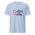 YES I UNLOCKED MY DEGREE | Funny Graduation T-Shirt - flat