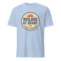 BUILDER AT HEART ALWAYS TINKERING | Funny DIY Home Projects T-Shirt - flat
