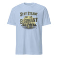 STAY STEADY LIKE AN ELEPHANT | Elephant Wisdom T-shirt