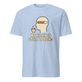 MY BRAIN IS STILL LOADING | Funny Office Life T-Shirt - flat