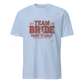 TEAM BRIDE READY TO RALLY | Fun Bride Squad T-Shirt - flat