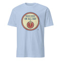MAKER MODE ON ALL DAY | Humorous Woodworking T-Shirt - flat