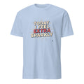 TODAY I FEEL EXTRA SPARKLY | Fun Birthday T-Shirt