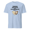 TURNING MISTAKES INTO MASTERPIECES DAILY | Funny Art Teacher T-Shirt - flat
