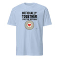 OFFICIALLY TOGETHER FOR THE RECORD | Humorous Anniversary T-Shirt - flat