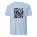 OFFICIALLY LEGAL AND FEELING LUCKY | Humorous Birthday T-Shirt - flat