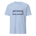 RING RECEIVED HEART ACTIVATED | Fun Engagement Season T-Shirt - flat