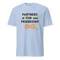 PARTNERS IN FUN AND FRIENDSHIP | Best Friends T-Shirt - flat