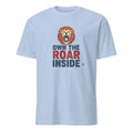 OWN THE ROAR INSIDE | Fierce Lion Heart T-shirt