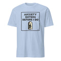 ANXIETY ENTERS BEFORE I DO | Sarcastic Socially Awkward T-shirt