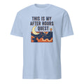 THIS IS MY AFTER HOURS QUEST | Gaming T-Shirt for Enthusiasts