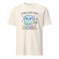 I FEEL SAFE WITH DOGS | Cozy Dog Mom T-Shirt