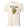 COFFEE MAKES ME FEEL READY | Funny Coffee Lovers T-shirt - flat