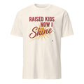 RAISED KIDS NOW I SHINE | Cool Grandma T-shirt - flat