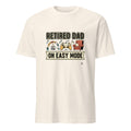 RETIRED DAD ON EASY MODE | Funny T-Shirt for Retired Dads - flat