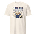TEAM MOM FUELING THE HUSTLE | Fun Soccer Mom T-Shirt - flat