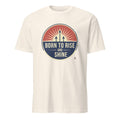 BORN TO RISE AND SHINE | Motivational Winner T-Shirt - flat