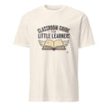 CLASSROOM GUIDE FOR LITTLE LEARNERS | Fun Teacher T-Shirt - flat