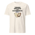 TURNING MISTAKES INTO MASTERPIECES DAILY | Funny Art Teacher T-Shirt - flat