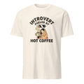 INTROVERT FUELED BY HOT COFFEE | Funny T-shirt for Coffee Lovers - flat
