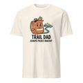 TRAIL DAD ALWAYS PACKS SNACKS | Funny Camping T-Shirt - flat