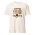 COFFEE POWERED TEACHER ON DUTY | Fun Teacher T-Shirt - flat