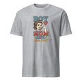 BOY MOM LIFE ALL DAY | Funny Boy Mom T-Shirt