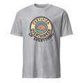 CERTIFIED OVERTHINKER OF EVERYTHING | Humorous Existential T-Shirt - flat