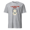 I AM BUILT FOR CHAOS | Sarcastic Dark Humor T-Shirt - flat