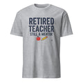 RETIRED TEACHER STILL A MENTOR | Humorous Teacher T-Shirt