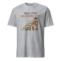 SMALL STEPS BIG ACADEMIC WINS | Graduate School T-Shirt - flat