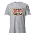 THIS IS MY CHOSEN FAMILY | Best Friends T-Shirt - flat