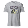 SORRY I HAVE PACK PLANS | Wolf Pack Life T-Shirt - flat