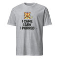 I CAME I SAW I PURRED | Funny Mountain Lion T-Shirt - flat