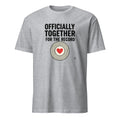 OFFICIALLY TOGETHER FOR THE RECORD | Humorous Anniversary T-Shirt - flat