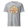 WELCOME TO THE DEADLIFT CLUB | Fun Fitness T-shirt - flat