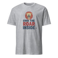 OWN THE ROAR INSIDE | Fierce Lion Heart T-shirt