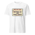 SKIPPING LEG DAY TODAY LEGALLY | Fun Fitness T-Shirt - primary