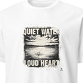QUIET WATER LOUD HEART | Charming Fishing T-Shirt - primary