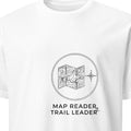 MAP READER TRAIL LEADER | Adventurous Hiking T-Shirt - primary