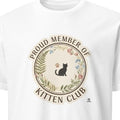 PROUD MEMBER OF KITTEN CLUB | Cute Kitten T-Shirt - primary
